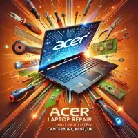 Acer laptop repair services not listed, specifically in Canterbury, Kent, UK. The image should feature an Acer laptop